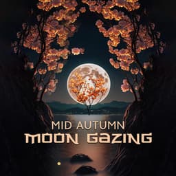 Mid Autumn Moon Gazing: Japanese Autumn Festival Music - Japanese Sweet Dreams Zone