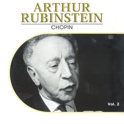 Arthur Rubinstein, Vol. 2 - Frédéric Chopin