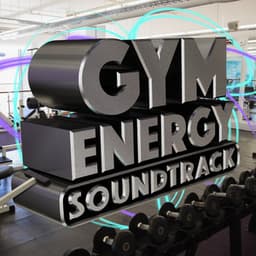Gym Energy Soundtrack - WORKOUT
