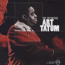 The Definitive Art Tatum - Art Tatum
