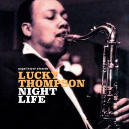 Night Life - Lucky Thompson