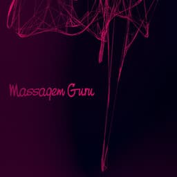 Massagem Guru - Musica Para Meditacion Profunda