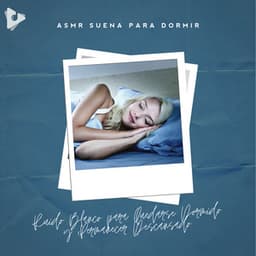 Ruido Blanco para Quedarse Dormido y Permanecer Descansado - ASMR Suena para Dormir