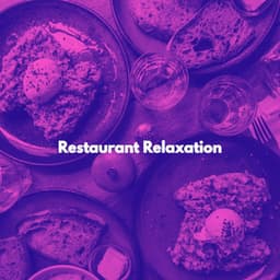 Restaurant Relaxation - Jazz For Sleep