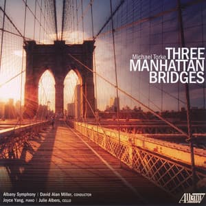 Three Manhattan Bridges - Michael Torke