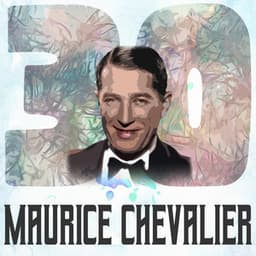 30 Hits of Maurice Chevalier - Maurice Chevalier
