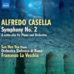 Casella: Symphony No. 2 - A notte alta - Alfredo Casella