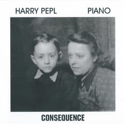 Consequence - Harry Pepl