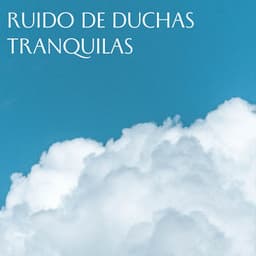 Ruido De Duchas Tranquilas - Fábrica De Lluvia