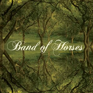 Everything All The Time - Band of Horses