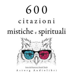 600 citazioni mistiche e spirituali - Dalai Lama
