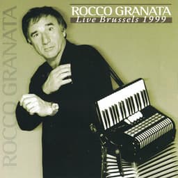 Rocco Granata Live Brussels 1999 - Rocco Granata