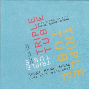 Triple Tube - Dave Rempis