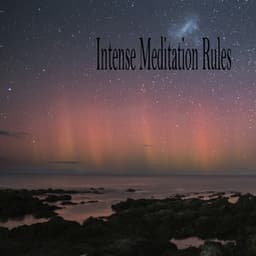 Intense Meditation Rules - Sleeping Music