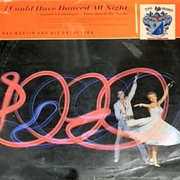 I Could Have Danced All Night - Ray Martin