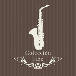 Colección Jazz - Smooth Jazz