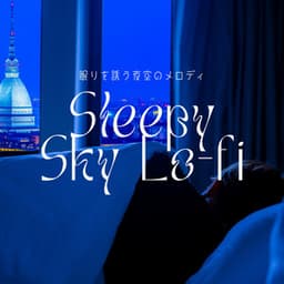 Sleepy Sky Lo-fi - Lo-fi Sounds to Lull You to Sleep - Laid Back Academy