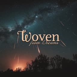 Woven from Dreams: Restful Sleep Routine, Sounds for Deep Slumber - Deep Sleep Relaxation Universe