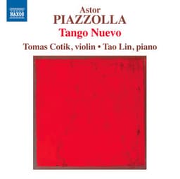 Piazzolla: Tango Nuevo - Tomás Cotik