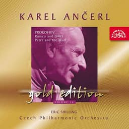 Ančerl Gold Edition 16. Prokofiev: Romeo and Juliet, Peter and the Wolf - Sergei Prokofiev