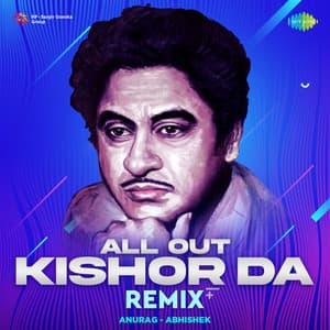 All out Kishor Da - Kishore Kumar