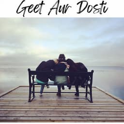 Geet Aur Dosti - Talat Mahmood