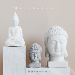 Balance - Meditation