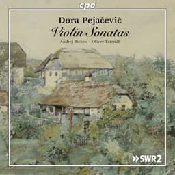 Pejačević: Works for Violin and Piano - Dora Pejačević