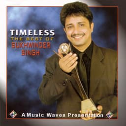 Timeless - Sukhwinder Singh