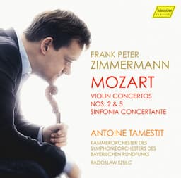 Mozart: Violin Concertos Nos. 2 & 5 and Sinfonia concertante - Wolfgang Amadeus Mozart