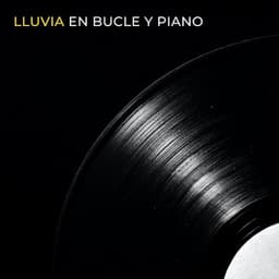 Lluvia En Bucle Y Piano - Lluvia París