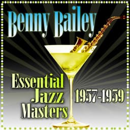 Essential Jazz Masters - Benny Bailey