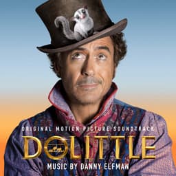 Dolittle - Danny Elfman