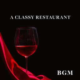 A Classy Restaurant BGM - Paris Restaurant Piano Music Masters