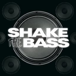 Shake The Bass - Deep House Music