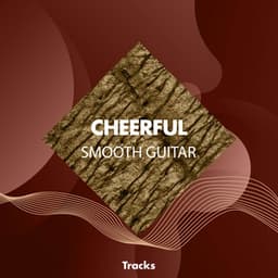 Cheerful Smooth Guitar Tracks - Spanische Gitarre