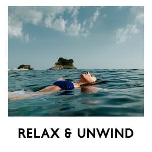 Relax & Unwind: Best Calming Music 2023 - Tranquility Base Ensemble