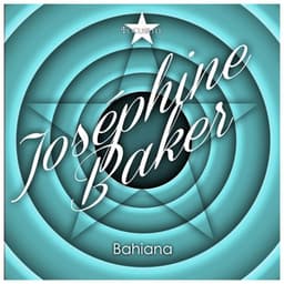 Bahiana - Joséphine Baker