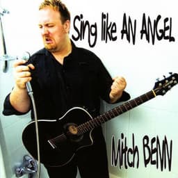 Sing Like An Angel - Mitch Benn