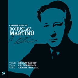 Chamber Music of Bohuslav Martinu - Bohuslav Martinů