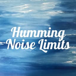 Humming Noise Limits - White Noise