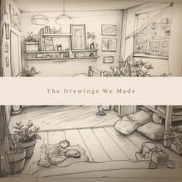 The Drawings We Made - Sleep Baby Sleep