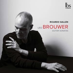 Leo Brouwer: Guitar Sonatas - Leo Brouwer