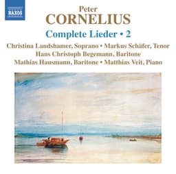Cornelius: Complete Lieder, Vol. 2 - Peter Cornelius