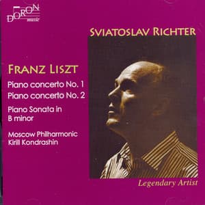 Richter Plays Liszt: Piano Concertos Nos. 1 & 2 - Piano Sonata in B Minor - Franz Liszt