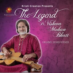 The Legend Pt. Vishwa Mohan Bhatt - Vishwa Mohan Bhatt