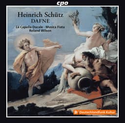 Schütz: Dafne - Heinrich Schütz