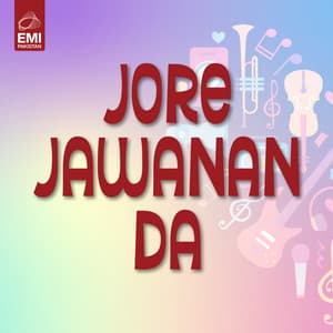 Jore Jawanan Da - Masood Rana