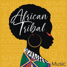 African Tribal Music: Mystical Experience, Ethnic Music, African Drums - African Sound Therapy Masters