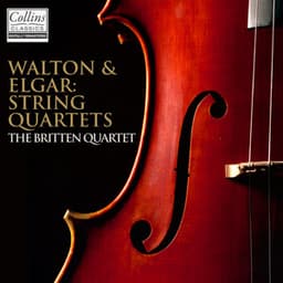 Elgar & Walton: String Quartets - Britten Quartet